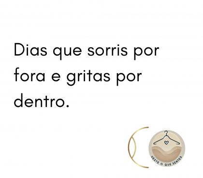 Tote bag Dias que sorris por fora e gritas por dentro.